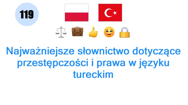 Najważniejsze słownictwo dotyczące przestępczości i prawa w języku tureckim